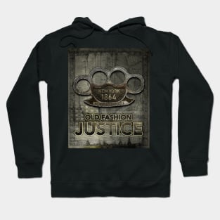 Old Fashion Justice Hoodie